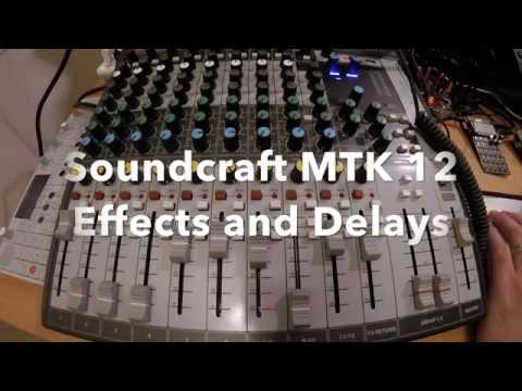 Soundcraft Signature MTK 12 Effects Demo