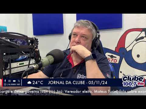 Jornal da Clube - 05/11/2024 - Edição da Manhã