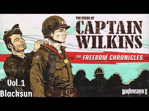 Wolfenstein II: The New Colossus - The Deeds of Captain Wilkins: Blacksun (All Collectibles)