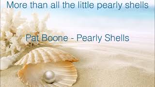 Pat Boone   Pearly Shells   +   lyrics