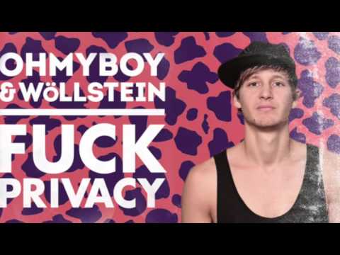 ohmyboy & Wöllstein - F*ck Privacy (umami Remix)