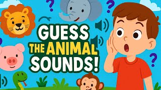 Learn Animal Names and Sounds For Kids | Fun Guess the animal sounds game
