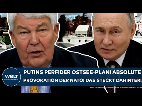 UKRAINE-KRIEG: Perfider Ostsee-Plan! Ex-General verrät! Warum Wladimir Putin nun die NATO provoziert