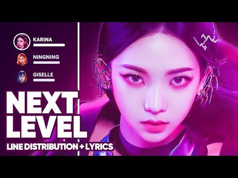 aespa - Next Level ​(Line Distribution + Lyrics Color Coded)