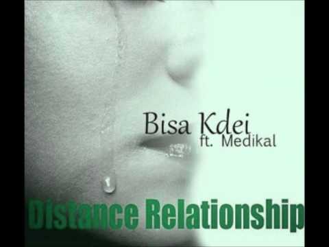 Bisa Kdei Ft Medikal - Distance Relationship (NEW 2014)