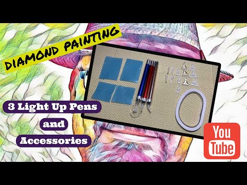 Unbagging Three Light Up Diamond Painting Pens And Accessories!