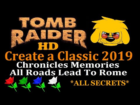 TRLE: Create a Classic 2019 - Chronicles Memories - All Roads Lead To Rome