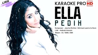 Ella - Pedih (Lirik)