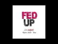 Jonn Hart "Fed Up" feat. Rayven Justice & Rossi