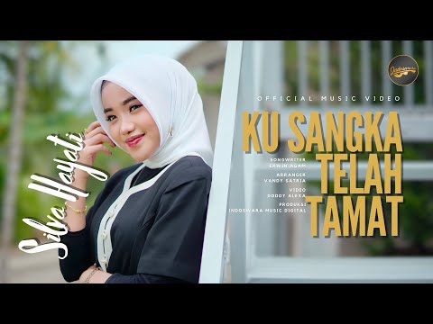 Silva Hayati - Ku Sangka Telah Tamat (Official Music Video)