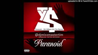 Paranoid - Ty Dolla $ign (DJ Tim Remix) (Clean)
