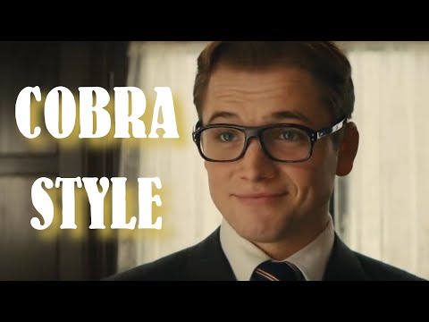 Kingsman || Cobrastyle