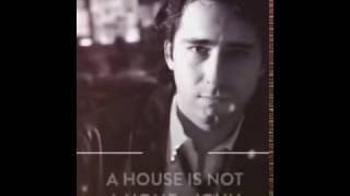 A House Is Not A Home Sample - John Lloyd Young