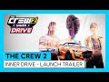 The Crew 2: Inner Drive - Launch Trailer | Ubisoft