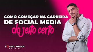 Como Começar na Profissão Social Media | Social Media de Elite
