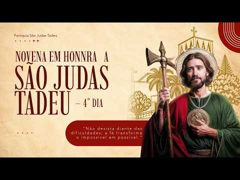 Novena de São Judas Tadeu – 4º Dia | Paróquia São Judas Tadeu