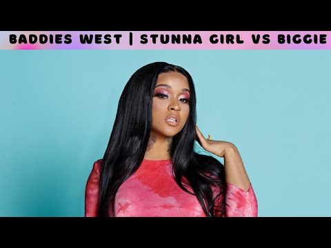 Baddies West - Stunna Girl vs Biggie #baddieswest #stunnagirl #tommielee
