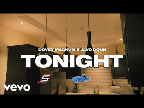 Dovey Magnum, Javo Donn - Tonight (Official Music Video)