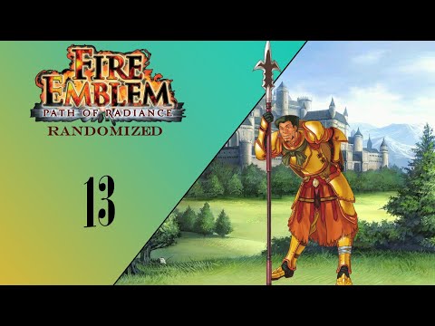 Dev of the Dan :: Fire Emblem Path of Radiance Randomizer Ep.  13