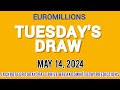 The National Lottery Euro Millions drawing for tuesday 14 May 2024