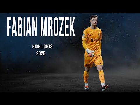 FABIAN MROZEK - GOALKEEPER - LIVERPOOL U21 - ING - 2025