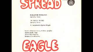 Spread Eagle-To Tired To See //70s-Heavy Psych/Rock