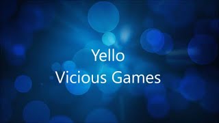 Yello - Vicious Games - Razormaid Remix (Remastered} 👂