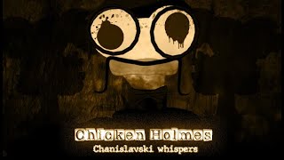 Chicken Holmes - Chanislavksi Whispers - Full Gameplay / (PC)