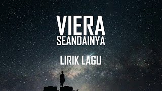 Download lagu VIERA SEANDAINYA LIRIK... mp3