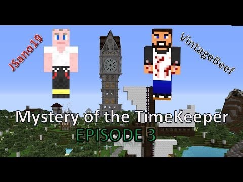 Minecraft - Mystery of the Timekeeper with VintageBeef - Episode 3