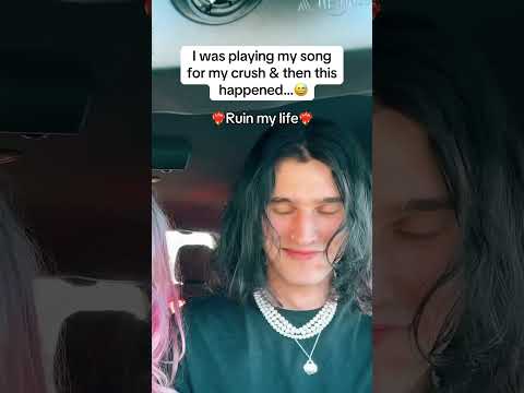 I was playing my song for my crush and then this happened…