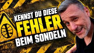 ⚠️ Diese Fehler kosten dich Funde! 10 Anfängerfehler beim Sondeln