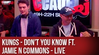 Kungs - Don&#39;t you know Ft. Jamie N Commons - Live - C’Cauet sur NRJ
