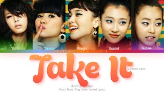 Wonder Girls (원더걸스) Take It (가져가) Color Coded Lyrics (Han/Rom/Eng)
