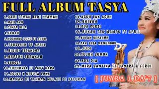 Download lagu FULL ALBUM TASYA ‼️DA'7 JUARA 1 TERBARU . mp3