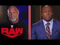 Goldberg And Bobby Lashley Exchange Heated Words In No Holds Barred Interview Raw Oct 18 2021