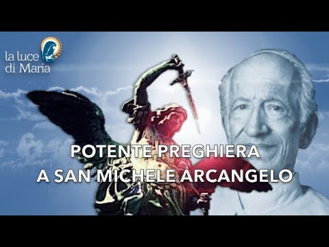 La Potente Preghiera a San Michele Arcangelo - Papa Leone XIII