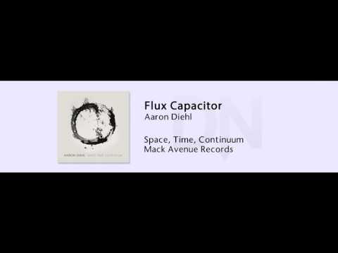 Aaron Diehl - Flux Capacitor - Space, Time, Continuum - 03