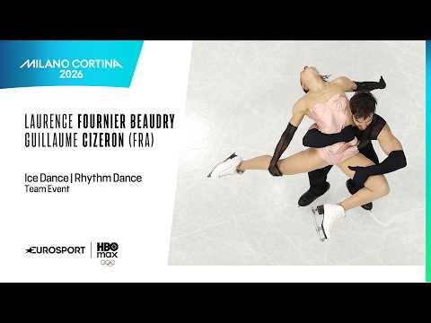 Milano-Cortina 2026 | Laurence FOURNIER BEAUDRY / Guillaume CIZERON (FRA) | Team Event | Rythm Dance