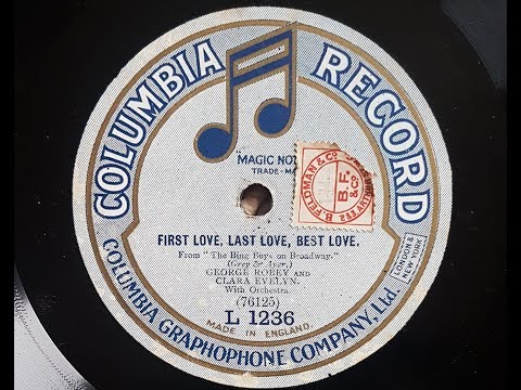 George Robey and Clara Evelyn 'First Love, Last Love, Best Love Acoustic 1918 78 rpm