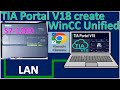 TIA Portal V18 WinCC Unified connect with PLC S7-1200 full tutorial