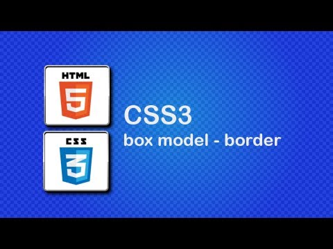 HTML5 and CSS3 Beginner Tutorial 16 - CSS box model, Borders