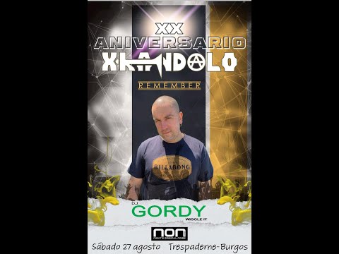 DJ GORDY - TRESPADERNE - 20 ANIVERSARIO XKANDALO - REMEMBER - SABADO 27 DE AGOSTO 2022