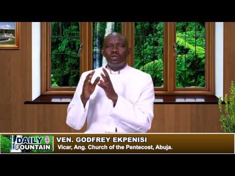 DAILY FOUNTAIN OF JUNE 30, 2017-Ven. Ekpenisi
