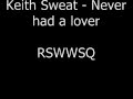 Keith Sweat   Never had a lover   YouTube3