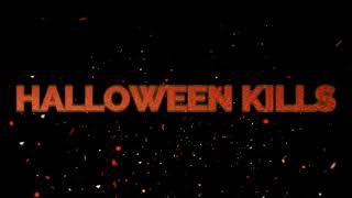 Halloween Kills Fan Film Official Trailer