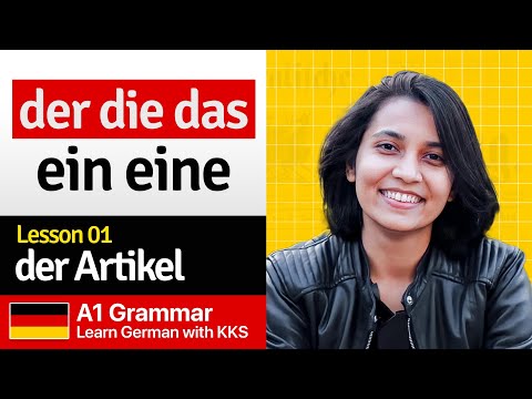 German Articles | the article (der,die,das,ein,eine) | Lesson 01: A1 Grammar | Learn German with KKS