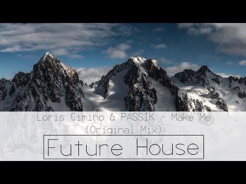 Loris Cimino & PASSIK - Make Me (Original Mix)