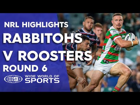 NRL Highlights: Sydney Roosters v South Sydney Rabbitohs - Round 6