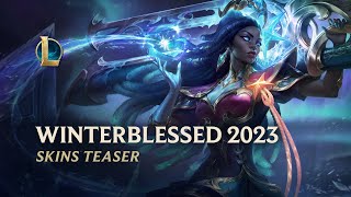 Winterblessed 2023 | Official Event Trailer - Riot Games
